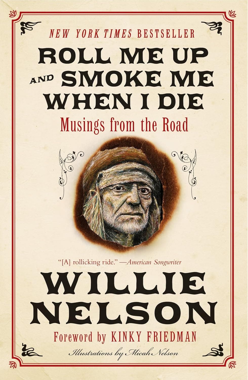 Willie Nelson — Roll Me Up and Smoke Me When I Die